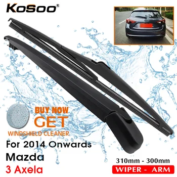 KOSOO Auto Lama din Spate Pentru Mazda 3 Axela,310mm 2014 lunetei Ștergătorul de Parbriz Lamele Braț,Mașina de Styling, Accesorii