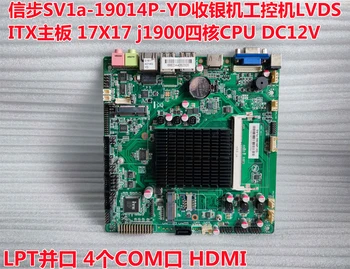 SV1a-19014P J1900 Quad-Core 17X17 COM H-D-M-am Industriale ITX marcat LVDS Placa de baza