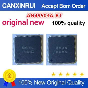 Nou Original 100% calitate AN49503A-BT Componente Electronice Circuite Integrate Cip