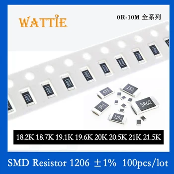 SMD Rezistor 1206 1% 18.2 K 18.7 K 19.1 K 19.6 K 20K 20.5 K 21K 21.5 K 100BUC/lot chip rezistențe de 1/4W 3.2 mm*1.6 mm