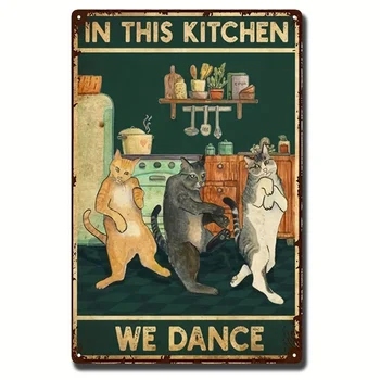 Tablă De Metal Semn Pisica Stil Retro, De Pisică Și De Pește În Cadă, Pisica Amuzant În Această Bucătărie De Dans, Cafea Și Bara De Arta De Perete Decor