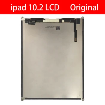 Original Ecran LCD Panou de Afișaj Pentru iPad 7/8/9 10.2 2019 A2197 A2198 A2200/2020 A2270 A2428/2021 A2602 Înlocui interne ecran