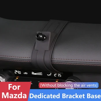 Dedicat Baza fixa Pentru Mazda Atez CX4/CX5/CX8/CX30 Axela Enclavă Mașină Smartphone Titularii Monteaza Suportul de Accesorii de Interior